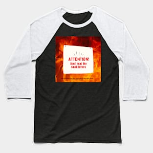 FlAME(DON'T READ THE SMALL NOTE) Baseball T-Shirt